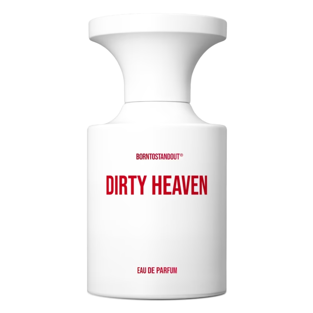 Borntostandout Dirty Heaven