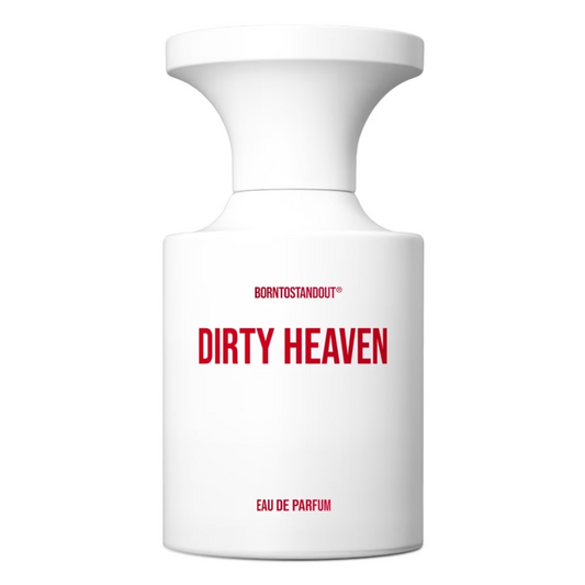 Borntostandout Dirty Heaven